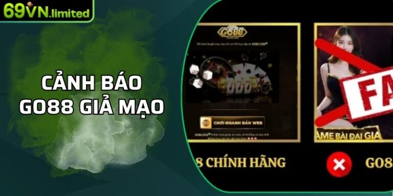 Cảnh Báo Go88 Giả Mạo: Cách Giữ An Toàn Cho Người Chơi